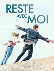 Reste avec moi