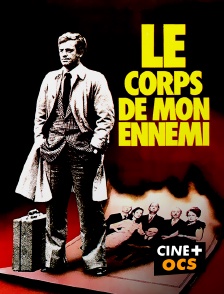 CINÉ Cinéma - Le corps de mon ennemi