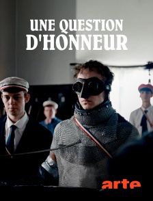 Arte - Une question d'honneur