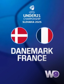W9 - Football - Quarts de finale d'Euro Espoirs : Danemark / France