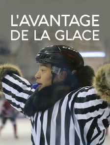 L'avantage de la glace