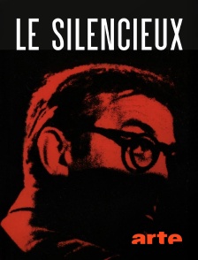 Arte - Le silencieux