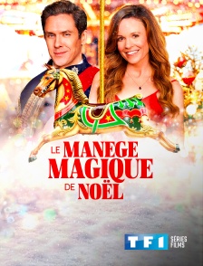 TF1 Séries Films - Le manège magique de Noël