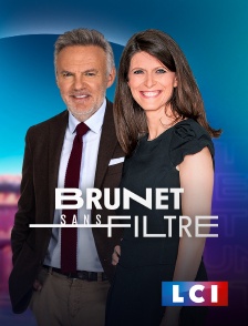 LCI - La Chaîne Info - Brunet sans filtre
