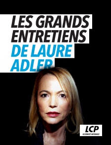 LCP 100% - Les grands entretiens de Laure Adler