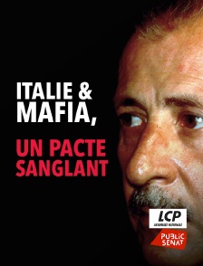 Italie et mafia, un pacte sanglant