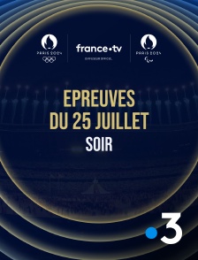 Paris 2024 - Epreuves du 25 juillet : Session du soir