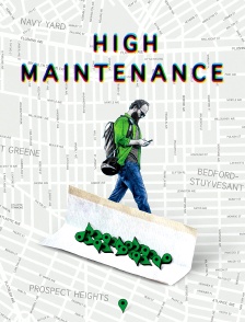 High Maintenance