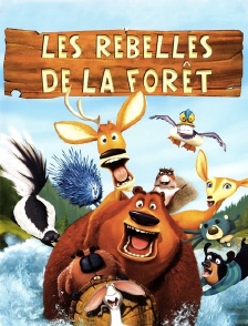 Les rebelles de la forêt