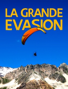 La grande évasion