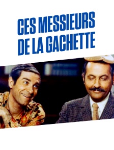 Ces messieurs de la gâchette