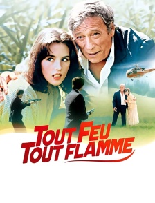 Tout feu, tout flamme