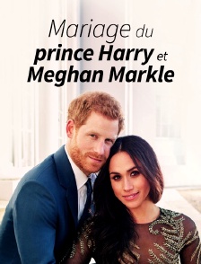 Mariage du prince Harry et Meghan Markle