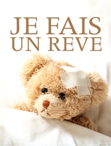 Je fais un rêve