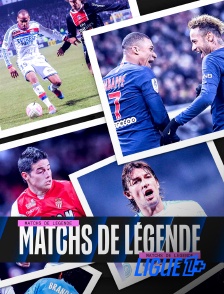 Ligue 1+ - Matchs de légende