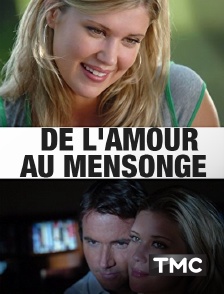 De l'amour au mensonge