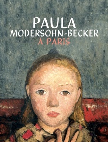 Paula Modersohn-Becker à Paris