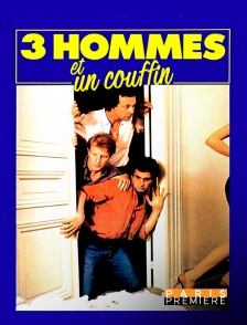 Paris Première - Trois hommes et un couffin