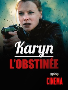 Molotov Channels Cinéma - Karyn l'Obstinée