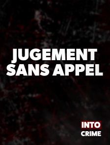 Into Crime - Jugement Sans Appel