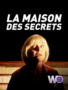 W9 - La maison des secrets