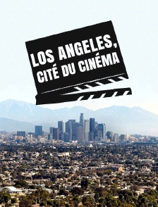 Los Angeles, cité du cinéma