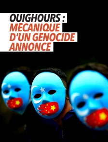 Ouïghours : Mécanique d'un génocide annoncé