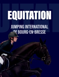 Jumping international de Bourg-en-Bresse