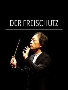 Der Freischütz