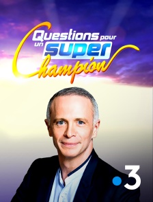 France 3 - Questions pour un super champion