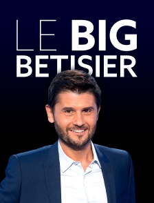 Le big bêtisier