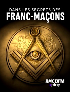 Dans les secrets des francs-maçons