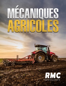 RMC Découverte - Mécaniques agricoles