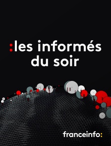 Les informés du soir