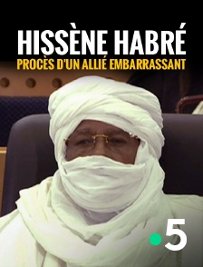 France 5 - Hissène Habré, procès d'un allié embarrassant