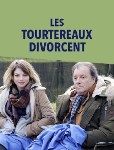 Les tourtereaux divorcent