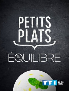 TF1 Séries Films - Petits plats en équilibre