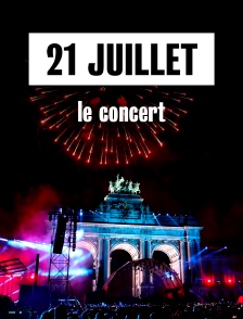 21 juillet : le concert