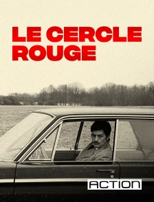 ACTION - Le cercle rouge