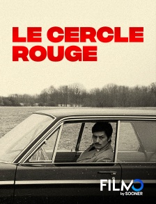 FilmoTV - Le cercle rouge