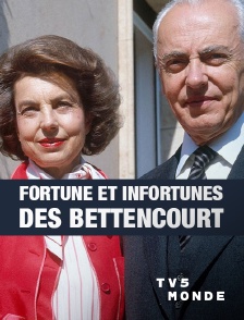 TV5MONDE - Fortune et infortunes des Bettencourt