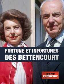 Toute l'Histoire - Fortune et infortunes des Bettencourt