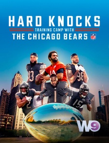 W9 - Hard Knocks : Training Camp with The Chicago Bears