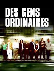Des gens ordinaires