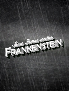 Jesse James contre Frankenstein