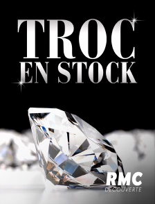 RMC Découverte - TROC EN STOCK