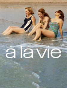 A la vie