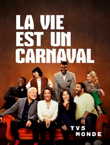 TV5MONDE - La vie est un carnaval
