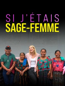 Si j'étais sage-femme