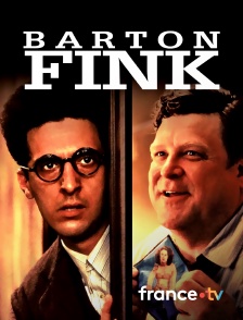 France.tv - Barton Fink